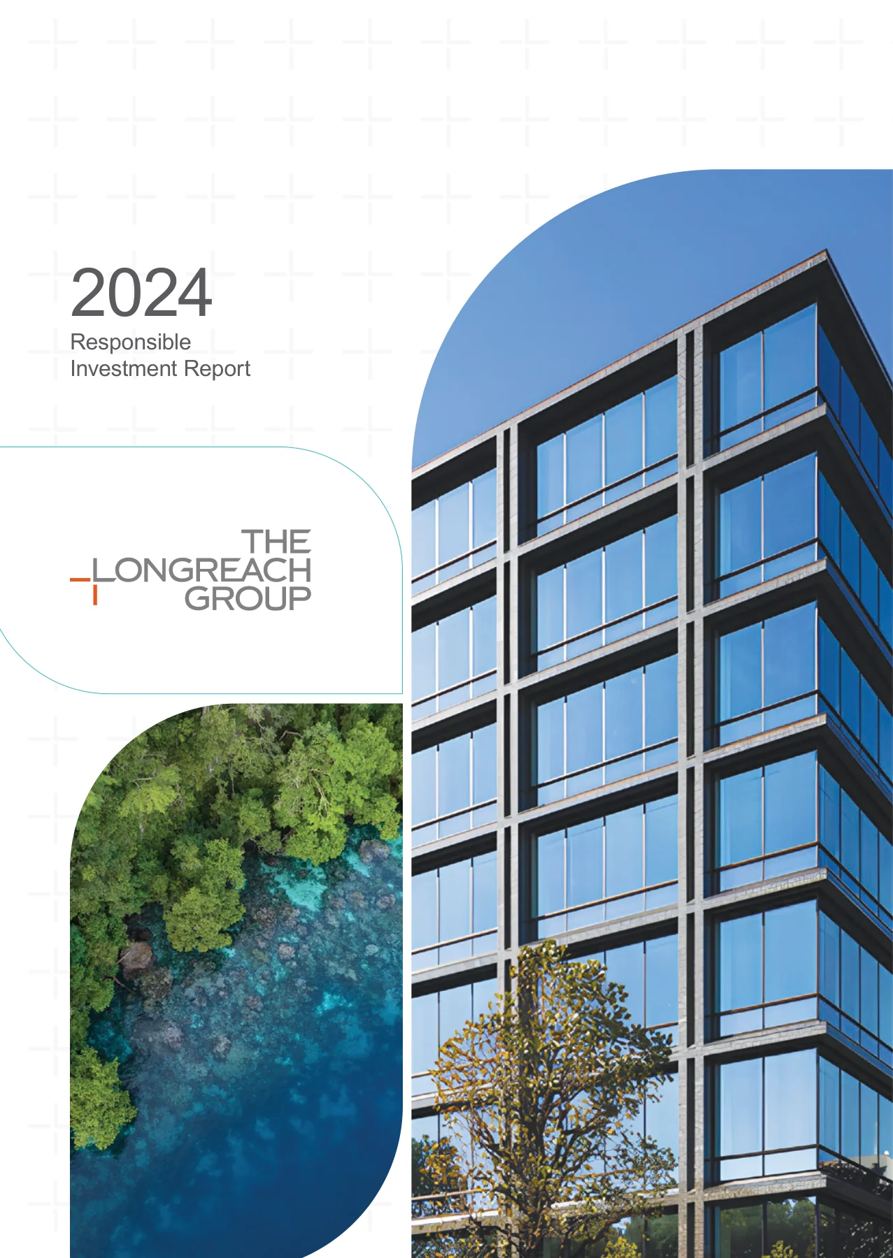 The Longreach Group — 2024 Responsible Investment Report